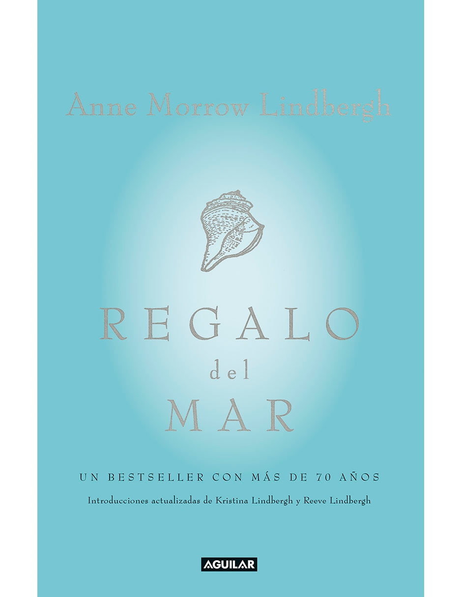 Libro Regalo Del Mar De Anne Morrow Lindbergh Libro Regalo Del Mar De Anne Morrow Lindbergh