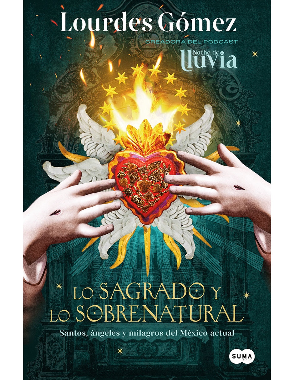 Libro Lo Sagrado Y Lo Sobrenatural De Lourdes Gómez