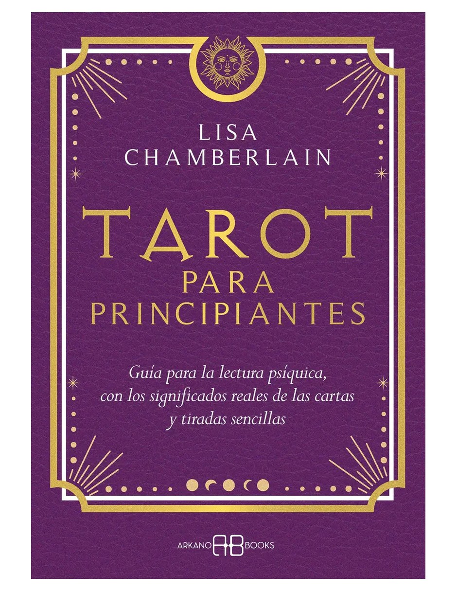 Libro Tarot para principiantes de Chamberlain Lisa