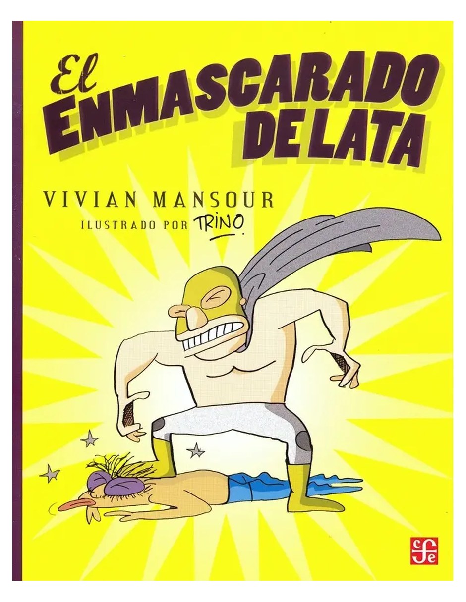 Libro El Enmascarado de lata de Vivian Mansour