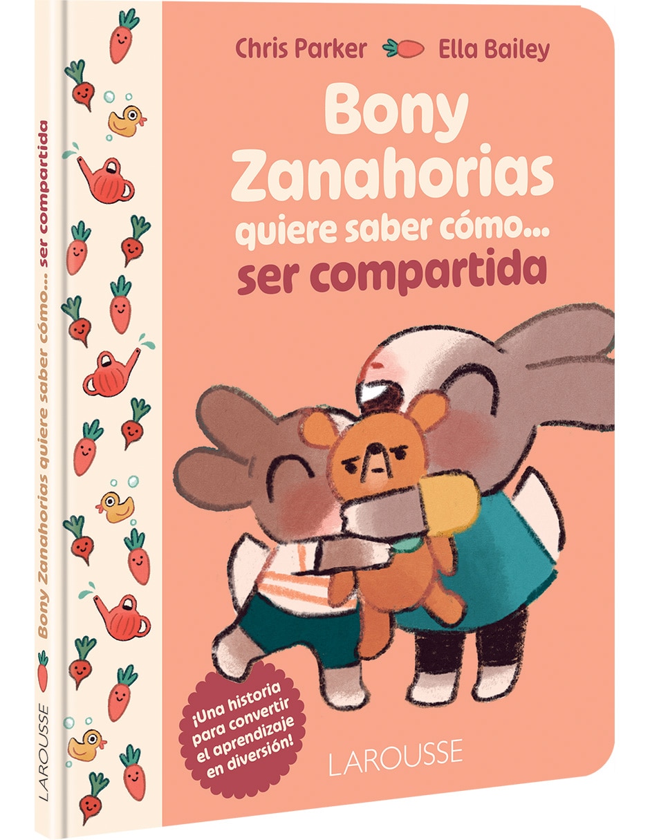 Libro Bony Zanahorias Quiere Saber Cómo... Ser Compartida De Parker Chris 4