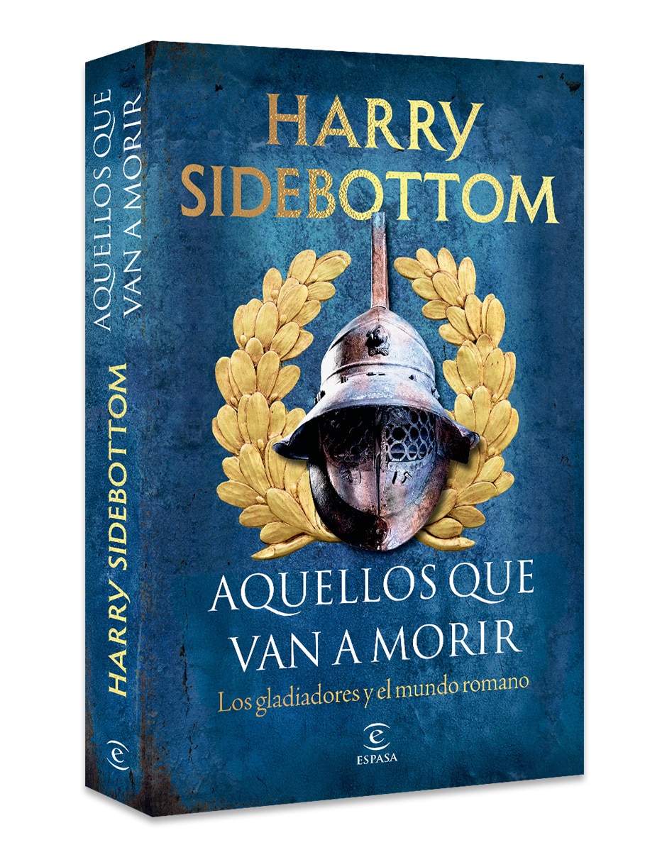Libro Aquellos Que Van A Morir De Harry Sidebottom 3
