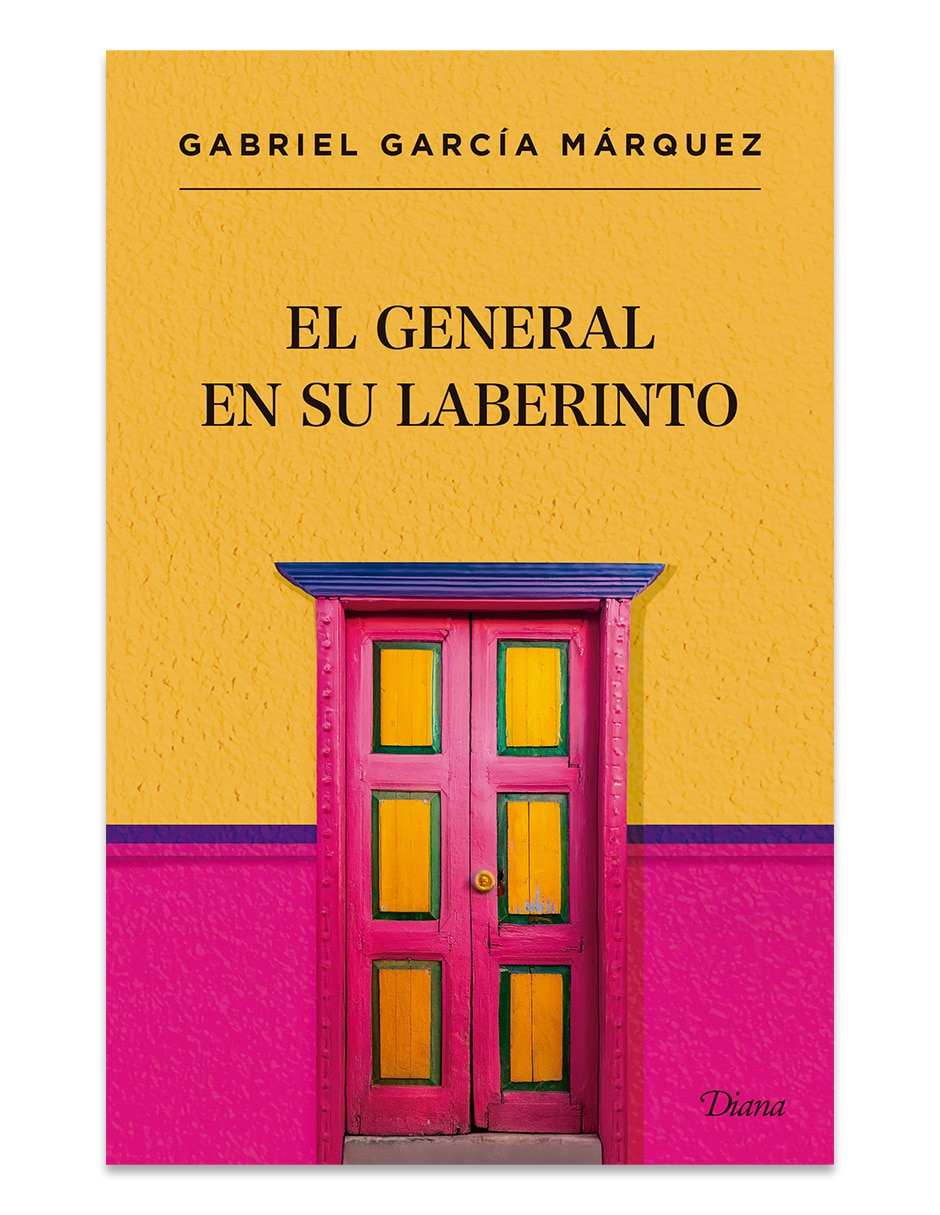 Libro El General En Su Laberinto De Gabriel García Márquez Libro El General En Su Laberinto De Gabriel García Márquez