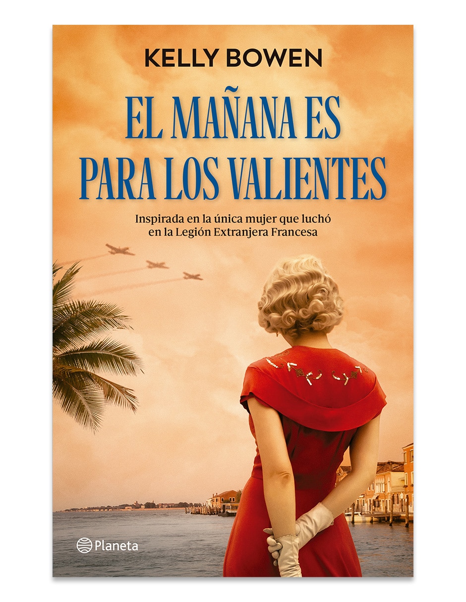 Libro El Mañana Es Para Los Valientes De Kelly Bowen Libro El Mañana Es Para Los Valientes De Kelly Bowen