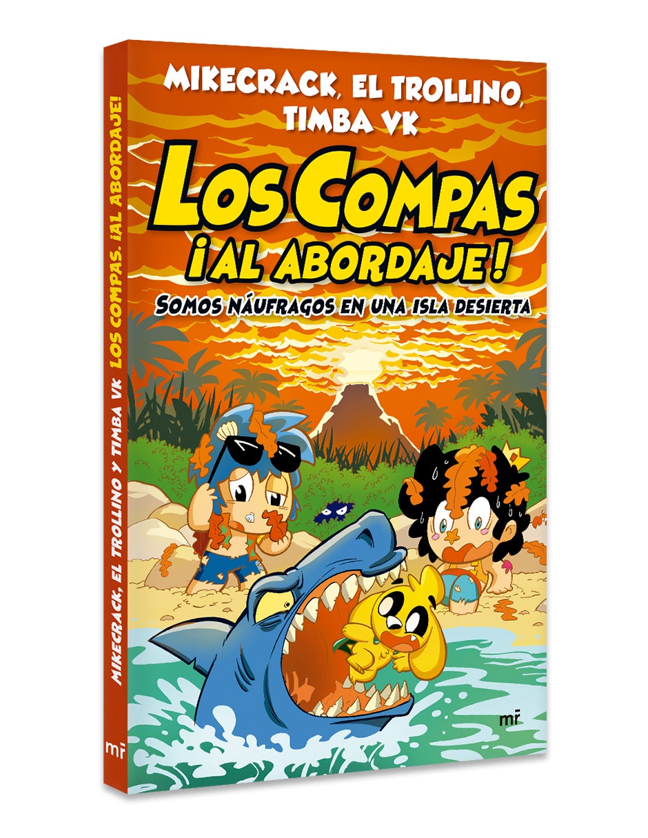 Libro los compas al abordaje de mikecrack el trollino timba 3