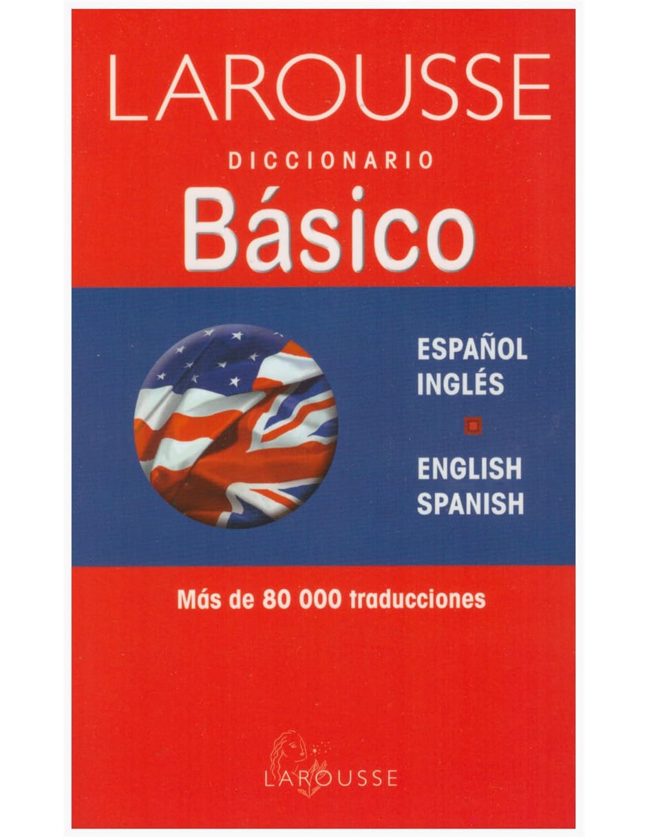 Libro Diccionario Básico Español Inglés English Spanish de LAROUSSE