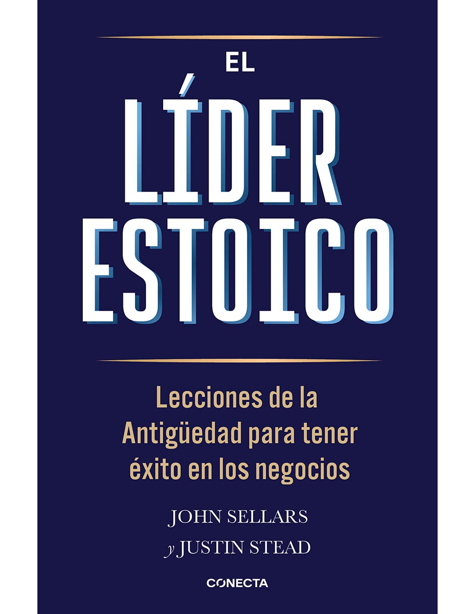 Libro El Líder estoico de John Sellars / Justin Stead