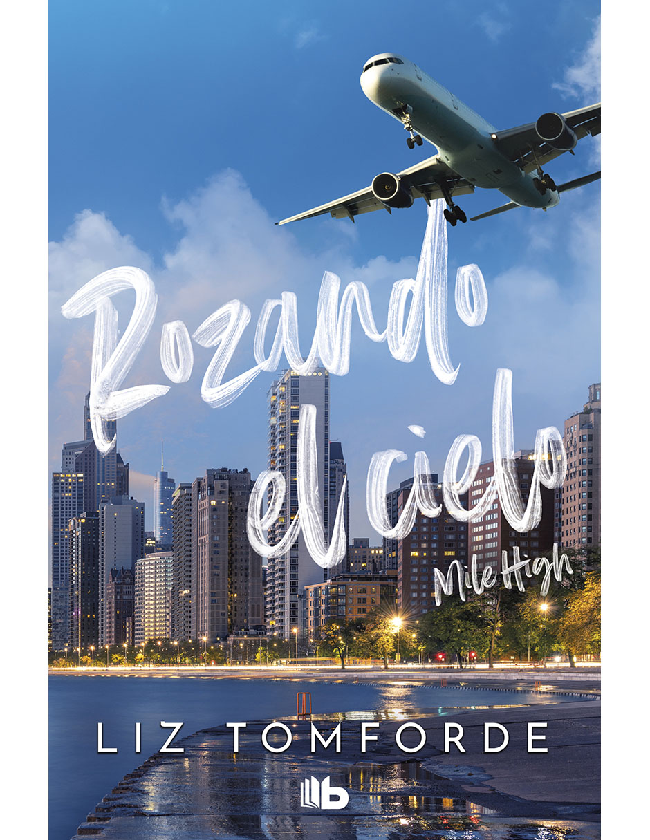 Libro Rozando el cielo de Liz Tomforde