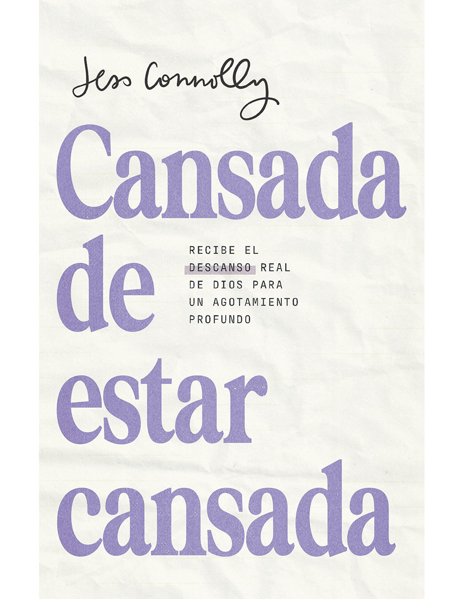 Libro Cansada de estar Cansada de Jess Connolly