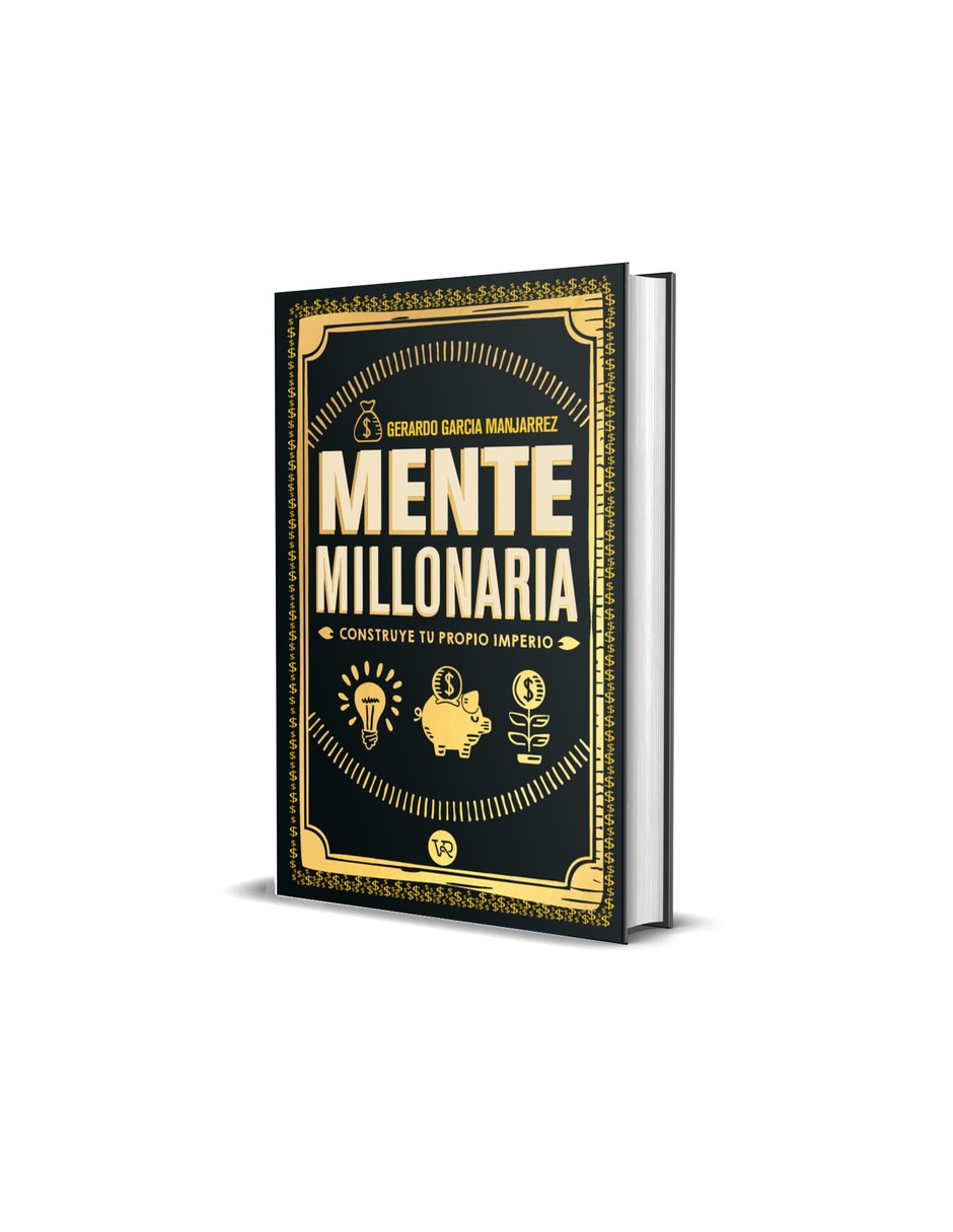 Libro Mente Millonaria Td de Gerardo García Manjarrez