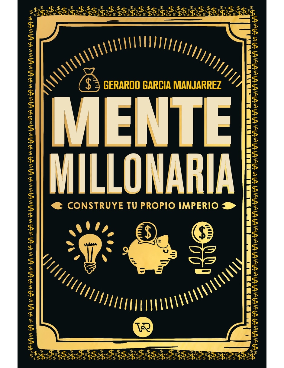 Libro Mente Millonaria Td de Gerardo García Manjarrez
